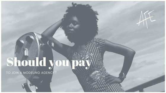 Should You Pay to Join A Modeling Agency?